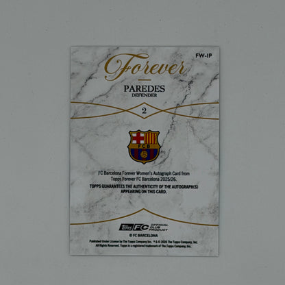 Paredes FC Barcelona Women Soccer Topps 2025 Forever Auto /10
