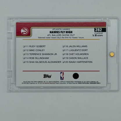 Atlanta Hawks NBA Basketball Topps 2025 Flagship ATL Ballers Show Out /50