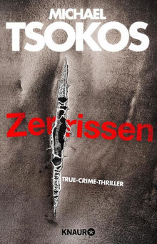 Zerrissen - Dr. Michael Tsokos - Der Kiosk - Offiziell
