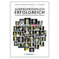 Außergewöhnlich Erfolgreich - 30 Unternehmer verraten, wie sie ihr Geld verdienen Buch - Der Kiosk - Offiziell