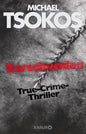Zerschunden - Dr. Michael Tsokos - Der Kiosk - Offiziell